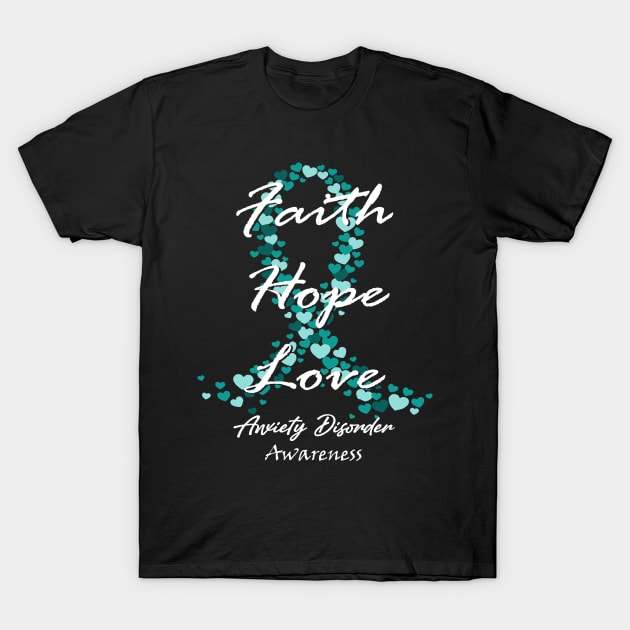 Anxiety Disorder Awareness Faith Hope Love - Hope For A Cure T-Shirt by BoongMie